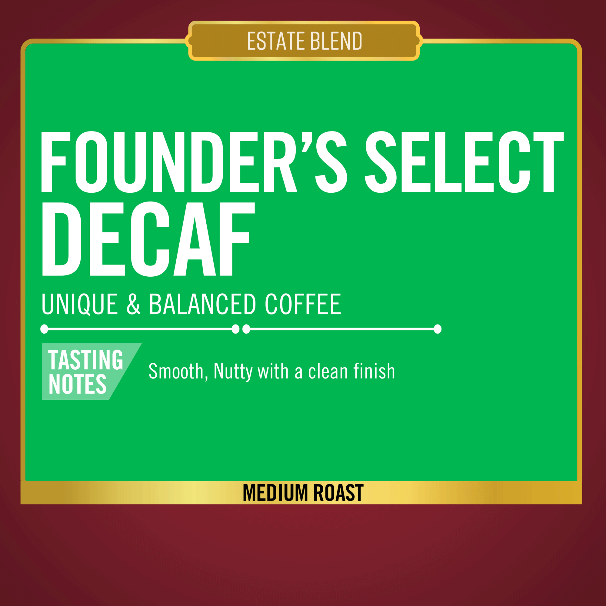 Founders Select (Decaf)