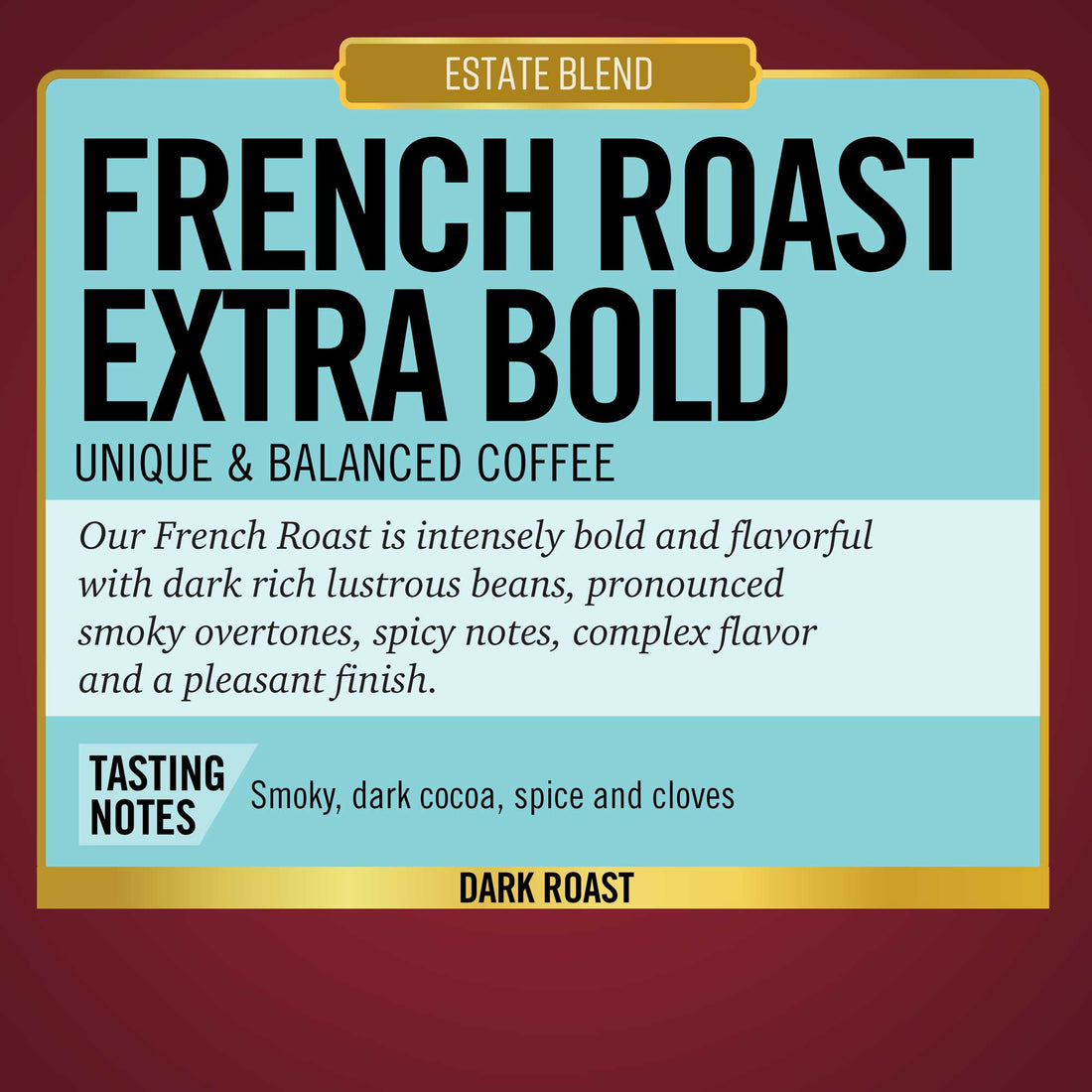 French Roast Extra Bold
